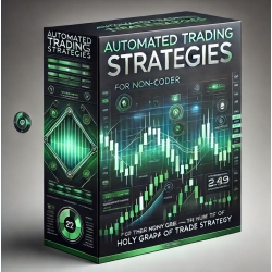 Automated Trading Strategies NOV 2024 "The Ultimate Guide to Automated Trading Strategies"